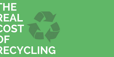 The Real Cost of Recycling